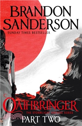 Oathbringer Part Two：The Stormlight Archive Book Three