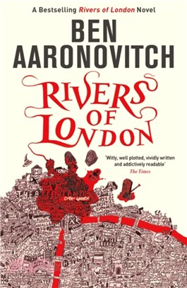Rivers of London：The First Rivers of London novel