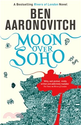 Moon Over Soho：The Second Rivers of London novel