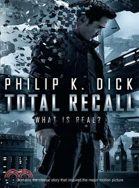 Total Recall: What Is Real? (Film Tie-in)