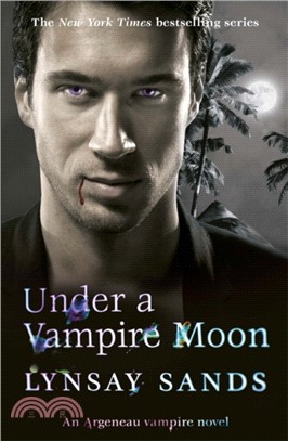 Under a Vampire Moon：Book Sixteen