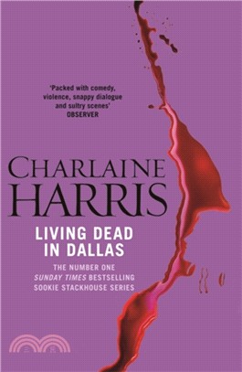 Living Dead In Dallas：A True Blood Novel