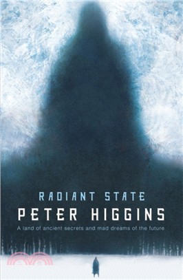 Radiant State：Book Three of The Wolfhound Century