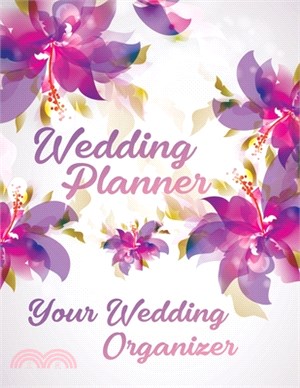 Wedding Planner - You Wedding Organizer: Budget Planning and Checklist Notebook, Undated Wedding Planner Book and Organizer, Bridal Book Planner