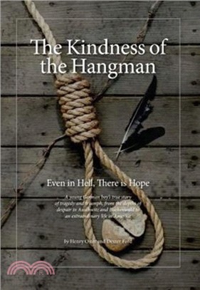 The Kindness of the Hangman：Even in Hell, There Is Hope