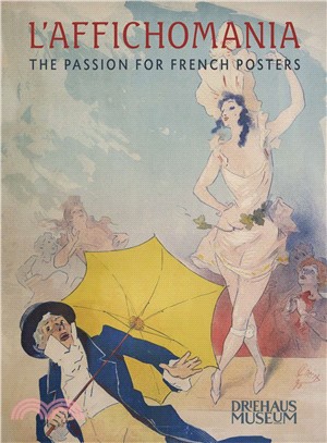 L'affichomania ─ The Passion for French Posters