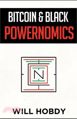 Bitcoin & Black Powernomics