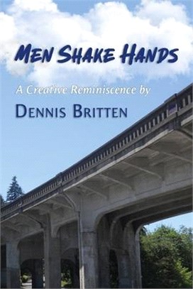 Men Shake Hands: A Creative Reminiscence