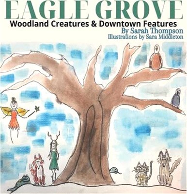 Eagle Grove: Woodland Creatures & Downtown Features