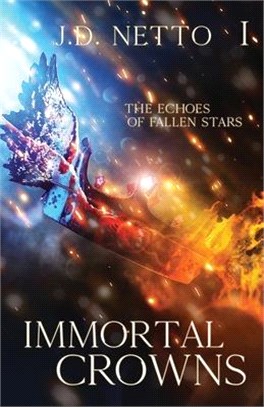 The Echoes of Fallen Stars: Immortal Crowns