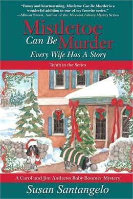 Mistletoe Can Be Murder: Every Wife Has a Story