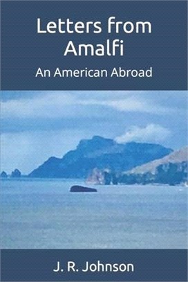 Letters from Amalfi: An American Abroad