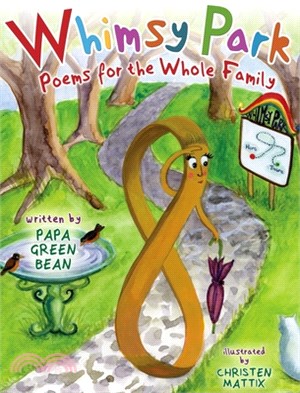 Whimsy Park: Poems for the Whole Family