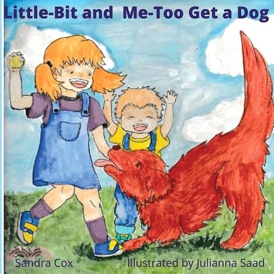 Little-Bit and Me-Too Get a Dog