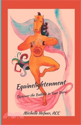 Equinelightenment: Discover the Buddha in your Barn