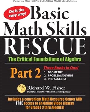 Basic <em>Math</em> Skills Rescue, Part 2: The Critical Foundations of Algebra
