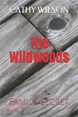 The Wildwoods: Family Secret