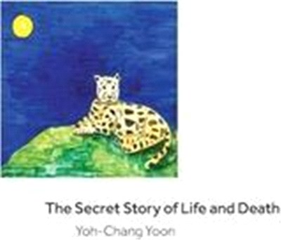 The Secret Story of Life and Death