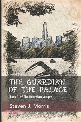 The Guardian of the Palace: Book 1 of The Guardian League