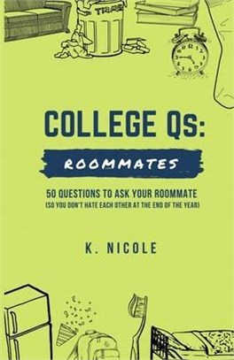 College Qs: Roommates: 50 questions to ask your roommate (so you don't hate each other at the end of the year)