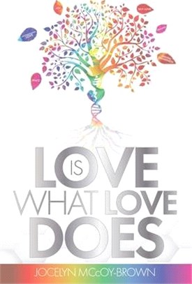 Love Is What Love Does