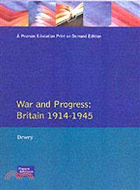War and Progress: Britain, 1914-1945