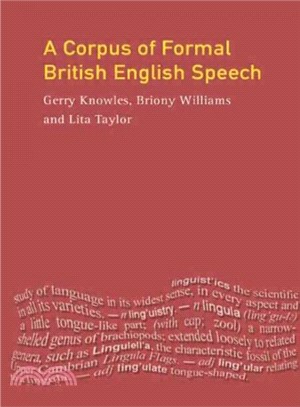 Corpus of Formal British English Speech, A：The Lancaster/IBM Spoken English Corpus