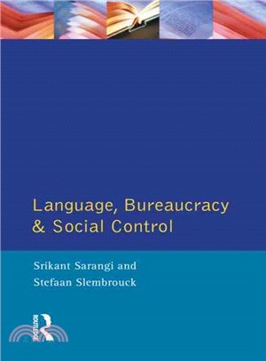 Language, Bureaucracy and Social Control