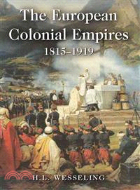 The European Colonial Empires, 1815-1919