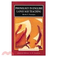 Phonology in English Language Teaching：An International Approach