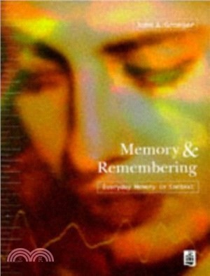 Memory and Remembering：Everyday Memory in Context