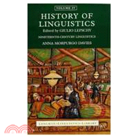 History of Linguistics, Volume IV：Nineteenth-Century Linguistics