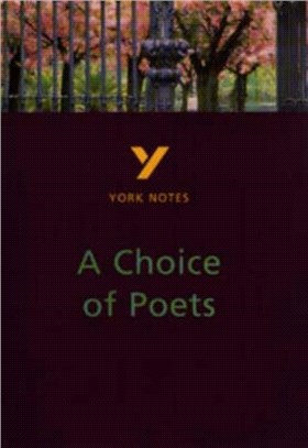 A Choice of Poets：everything you need to catch up, study and prepare for 2021 assessments and 2022 exams