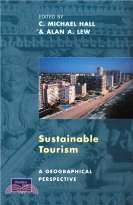 Sustainable Tourism：A Geographical Perspective