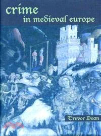 Crime in Medieval Europe 1200-1550