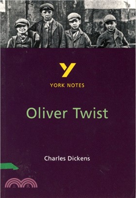 Oliver Twist: York Notes for GCSE