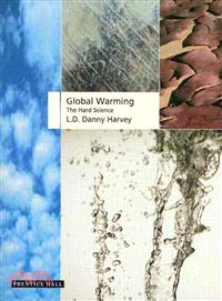 Global Warming ─ The Hard Science