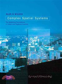 Complex Spatial Systems ─ The Modelling Foundations of Urban and Regional Analysis