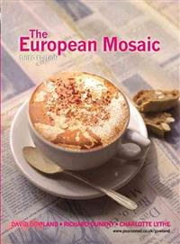 The European Mosaic ― Contemporary Politics, Economics, And Culture