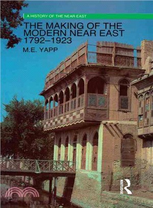 The Making of the Modern Near East 1792-1923