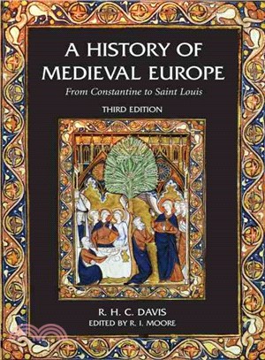 A History of Medieval Europe ─ From Constantine to Saint Louis