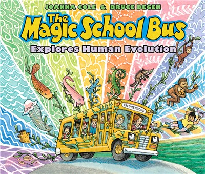 The Magic School Bus explores human evolution /