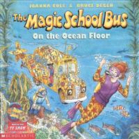 The magic school bus on the ocean floor  /
