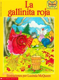 LA Gallinita Roja/the Little Red Hen