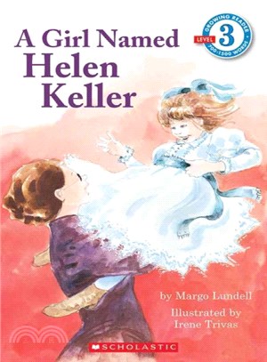 A girl named Helen Keller /