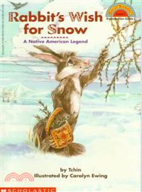 Rabbit's Wish for Snow :A Na...