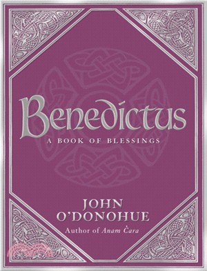 Benedictus：A Book Of Blessings