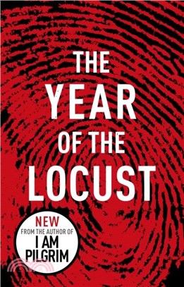 The Year of the Locust：The ground-breaking second novel from the internationally bestselling author of I AM PILGRIM