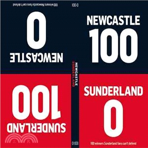 100-0: Sunderland-Newcastle/Newcastle-Sunderland