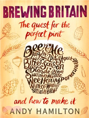 Brewing Britain：The quest for the perfect pint